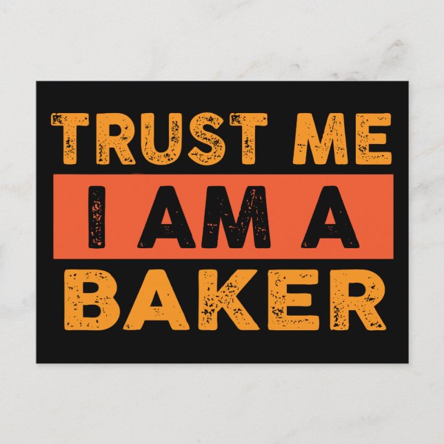 Trust me I am a baker Postcard (Front)