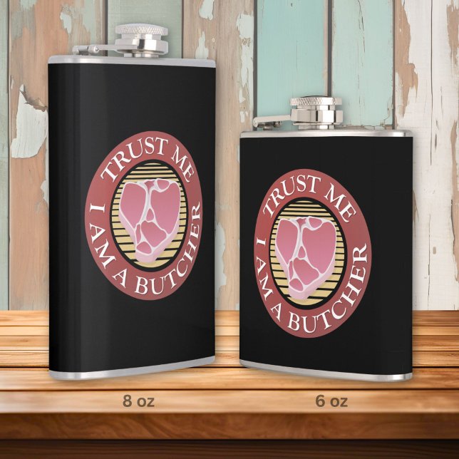 Trust me, I am a Butcher T-bone Hip Flask (Creator Uploaded)