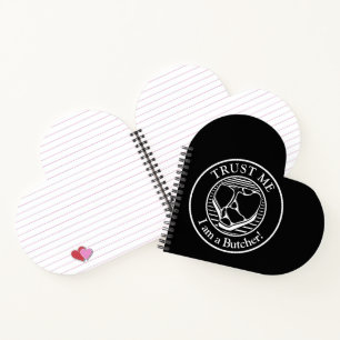Trust me, I am a Butcher T-bone Notebook