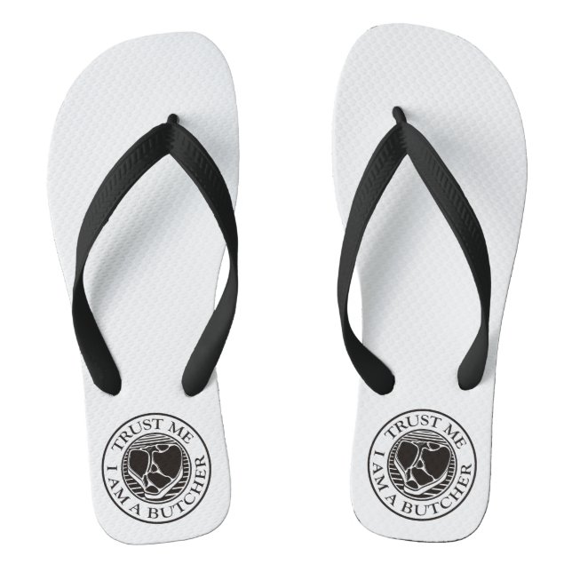 Trust me, I am a Butcher T-bone Thongs (Footbed)