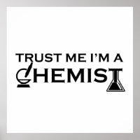 Trust me I am a chemist funny chemistry quotes