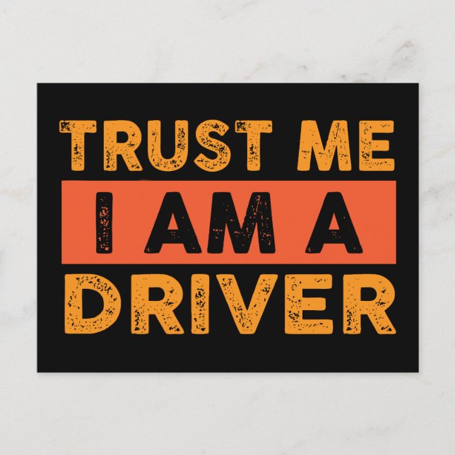 Trust me I am a driver Postcard (Front)