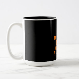 Trust Me I Am Almost A Lawyer Two-Tone Coffee Mug