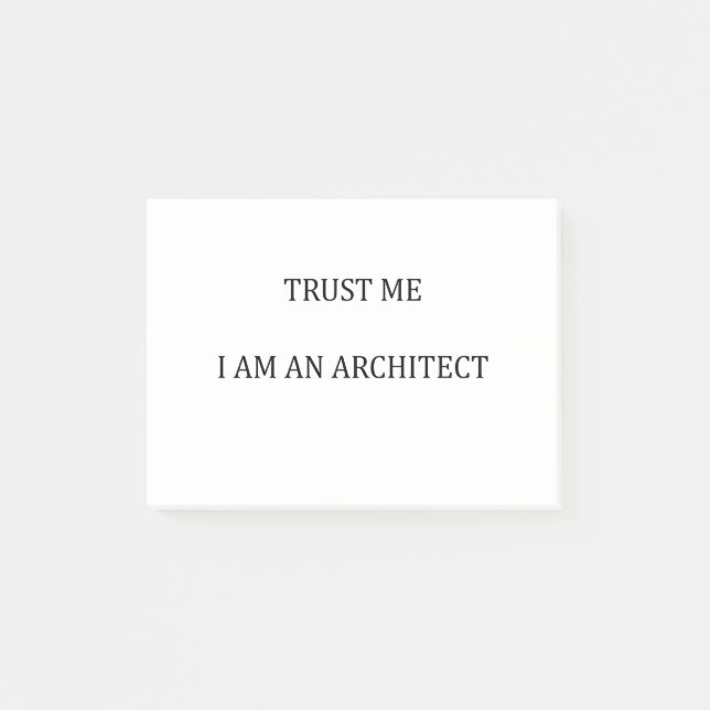 Trust me I am an Architect Post-it Notes (Front)