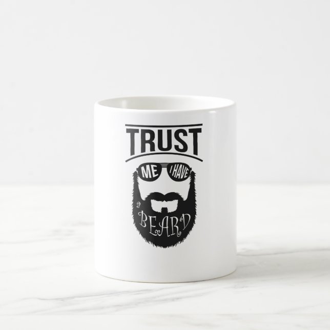 Trust me i have a Beard Coffee Mug (Center)