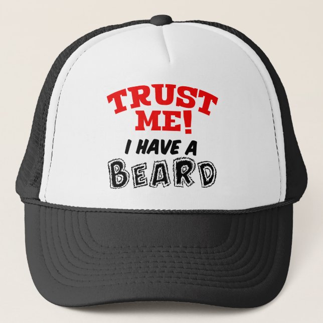 Trust Me! I have a BEARD Hat (Front)
