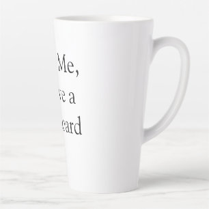 Trust Me, I Have a Clipboard Latte Mug