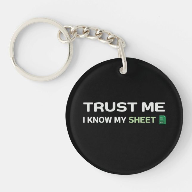 Trust me, I know my Sheet Key Ring (Front)