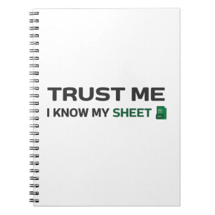 Trust me, I know my Sheet Notebook