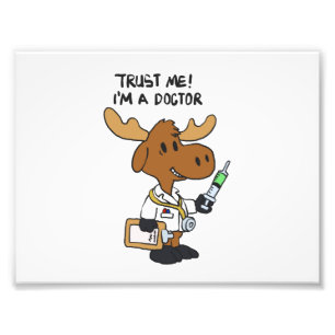 Trust me! i´m á doctor   choose background colour photo print