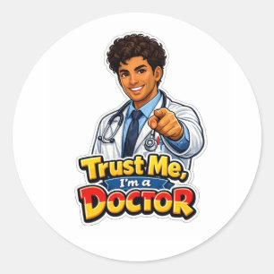 Trust Me I’m a Doctor Sticker