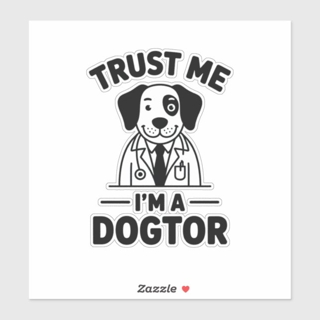 Trust Me I’m a Dogtor (Sheet)
