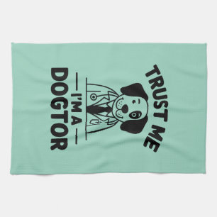 Trust Me I’m a Dogtor Tea Towel
