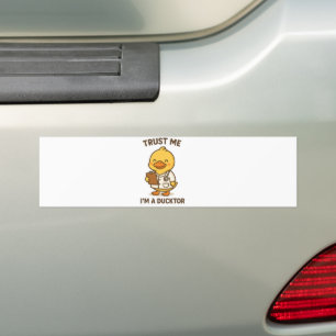 Trust Me, I’m a Ducktor Bumper Sticker
