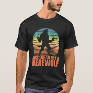 Trust Me I m Not A Werewolf Men Boys Halloween Cos T-Shirt