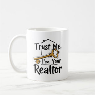 Trust Me I’m Your Realtor Coffee Mug