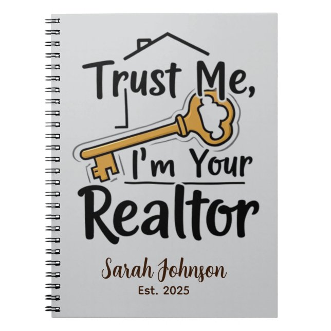 Trust Me, I’m Your Realtor l Personalised Name Notebook (Front)