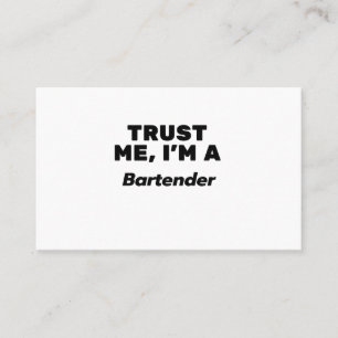 Trust Me, I'm a Bartender Business Card