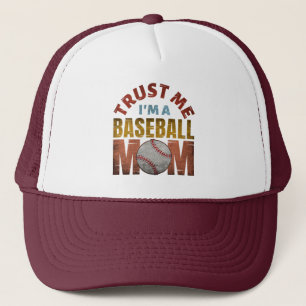 TRUST ME I'M A BASEBALL MOM TRUCKER HAT