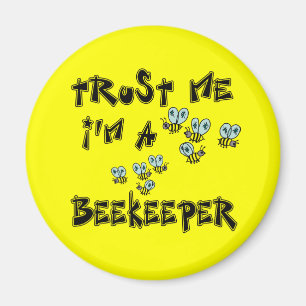 Trust Me I'm a Beekeeper Magnet
