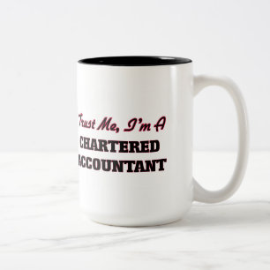 Trust me I'm a Chartered Accountant Two-Tone Coffee Mug