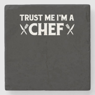 Trust me im a chef funny love cooking quotes stone coaster