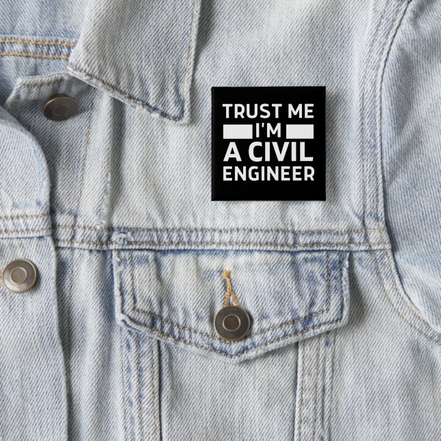 Trust Me I'm A Civil Engineer 15 Cm Square Badge (In Situ)