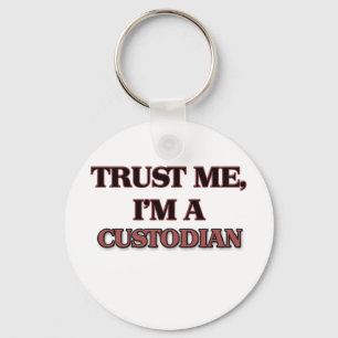 Trust Me I'm A CUSTODIAN Key Ring
