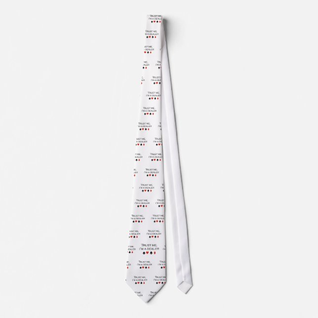 Trust me im a dealer T-shirt Tie (Front)