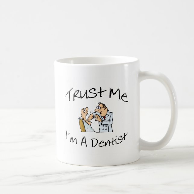 Trust Me Im A Dentist 2 Coffee Mug (Right)