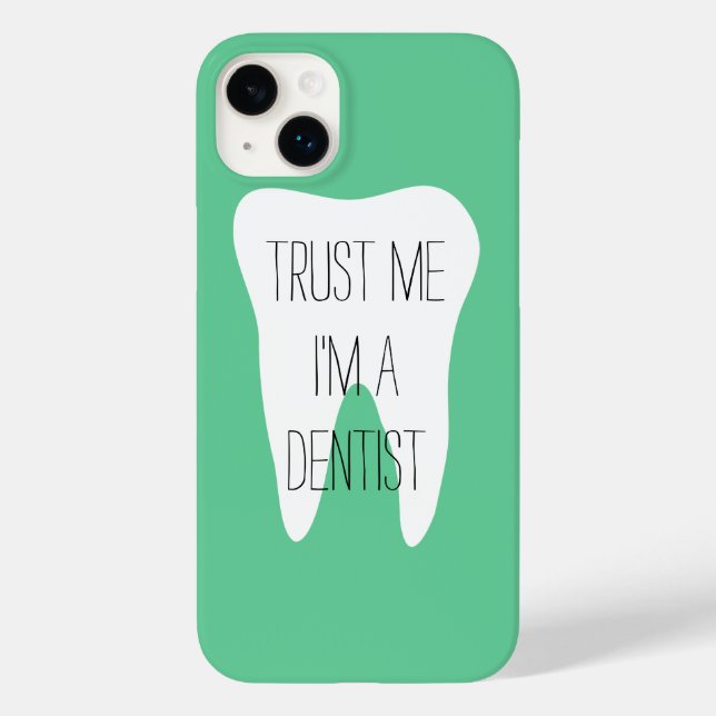 Trust me im a dentist iPhone 14 plus case (Back)