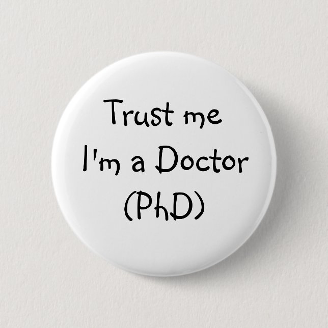 Trust me I'm a Doctor badge (Front)