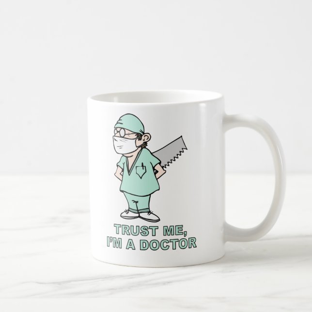 Trust me, I'm a Doctor Coffee Mug (Right)