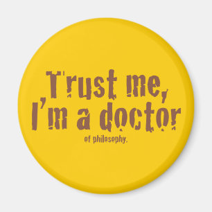 Trust me, I'm a doctor... Magnet