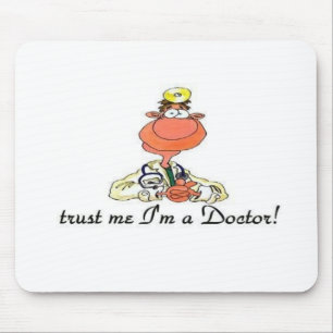trust me I'm a doctor Mouse Pad