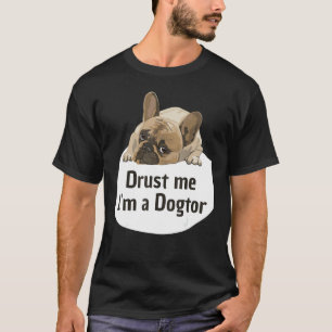 Trust Me I'm A Doctor Trust Me I'm A Doctor Socks T-Shirt