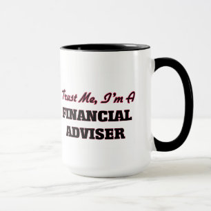 Trust me I'm a Financial Adviser Mug