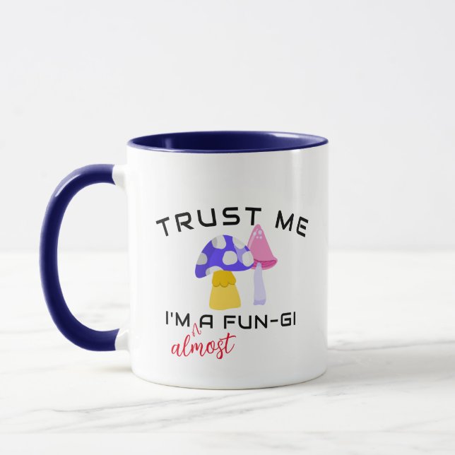 Trust me I'm A FunGi Bro Pun, Fun Guy Humour Mug (Left)