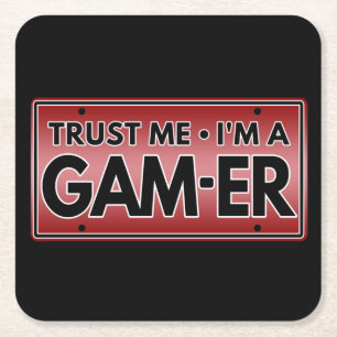 TRUST ME IM A GAMER SQUARE PAPER COASTER