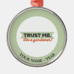 Trust me. I'm a Gardener! Metal Tree Decoration