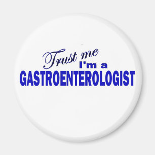 Trust Me I'm a Gastroenterologist Magnet