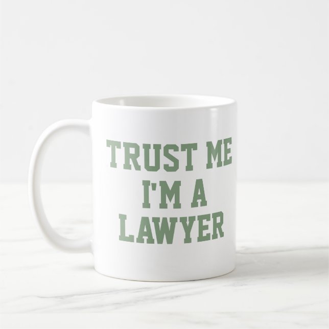 Trust me I'm a Lawyer  Coffee Mug (Left)