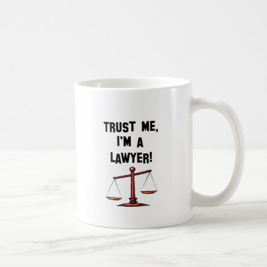 Trust me Im a lawyer Coffee Mug