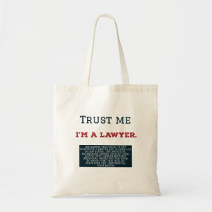 Trust Me I'm A Lawyer Tote Bag