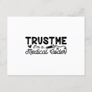 Trust Me I'm A Medical Coder ICD Programmer Coding Postcard