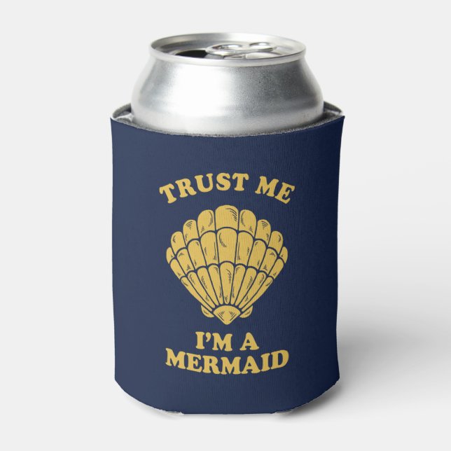 Trust Me I'm A Mermaid Can Cooler (Can Front)