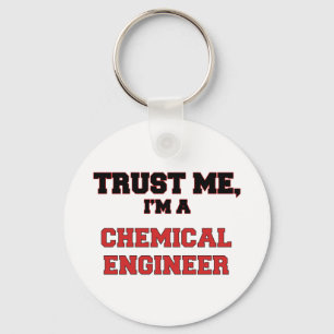Trust Me I'm a My Chemical Engineer Key Ring