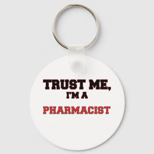 Trust Me I'm a My Pharmacist Key Ring