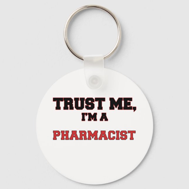 Trust Me I'm a My Pharmacist Key Ring (Front)