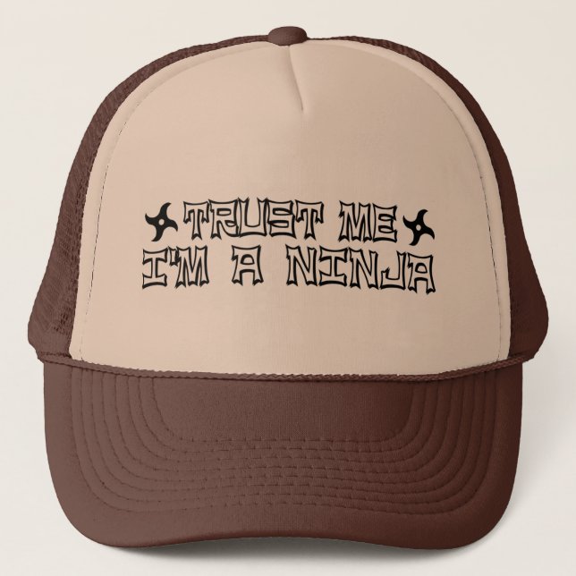 Trust Me I'M A Ninja Trucker Hat (Front)